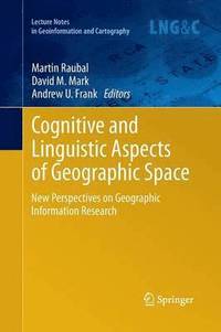 bokomslag Cognitive and Linguistic Aspects of Geographic Space