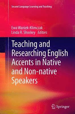 Teaching and Researching English Accents in Native and Non-native Speakers 1