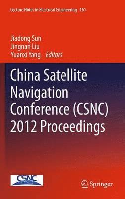 China Satellite Navigation Conference (CSNC) 2012 Proceedings 1