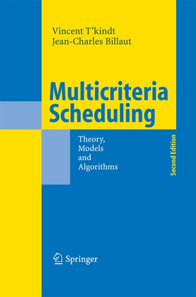 Vincent T'Kindt, Jean-Charles Billaut - Multicriteria Scheduling, Häftad