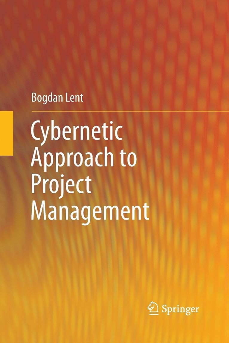 Cybernetic Approach to Project Management 1