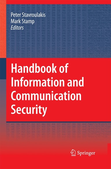 Peter Stavroulakis, Mark Stamp - Handbook of Information and Communication Security, Häftad