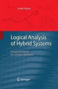 bokomslag Logical Analysis of Hybrid Systems