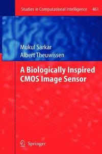 bokomslag A Biologically Inspired CMOS Image Sensor