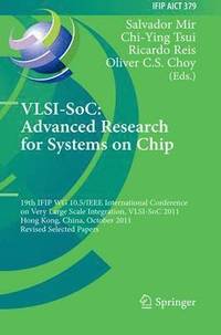bokomslag VLSI-SoC: The Advanced Research for Systems on Chip