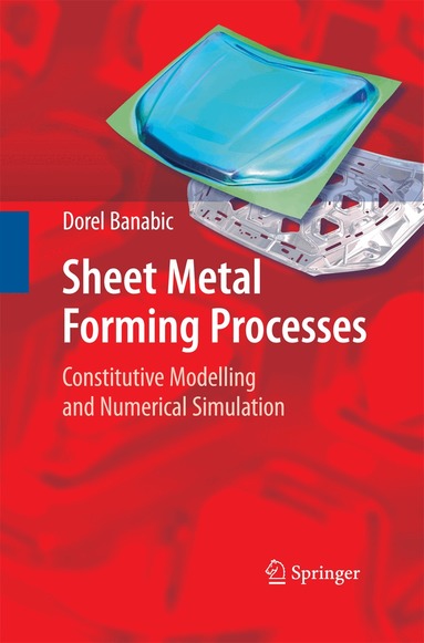 Dorel Banabic - Sheet Metal Forming Processes, Häftad