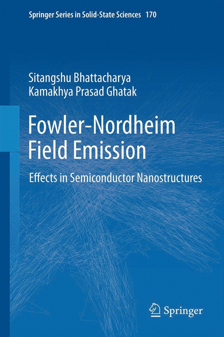 Sitangshu Bhattacharya, Kamakhya Prasad Ghatak - Fowler-Nordheim Field Emission, Häftad