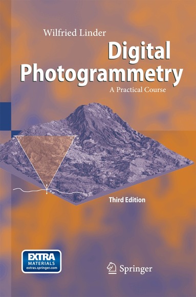 Wilfried Linder - Digital Photogrammetry, Häftad