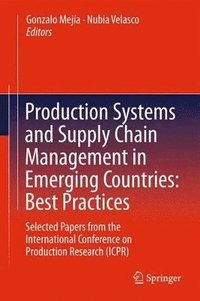 bokomslag Production Systems and Supply Chain Management in Emerging Countries: Best Practices