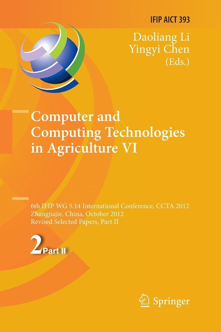 Computer and Computing Technologies in Agriculture VI 1