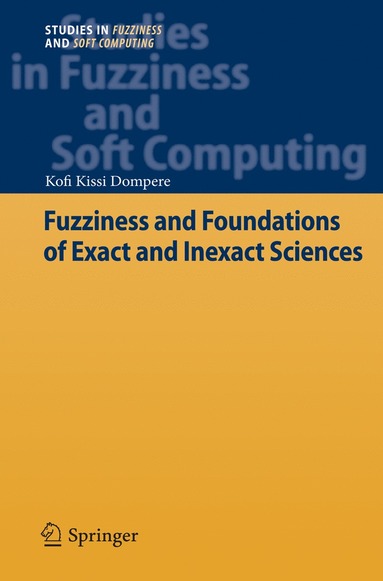 bokomslag Fuzziness and Foundations of Exact and Inexact Sciences