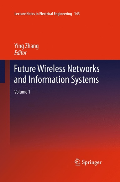 bokomslag Future Wireless Networks and Information Systems