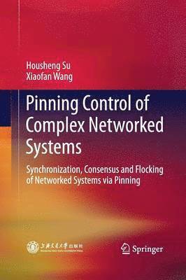 Pinning Control of Complex Networked Systems 1