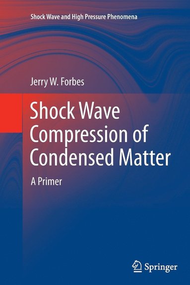 bokomslag Shock Wave Compression of Condensed Matter