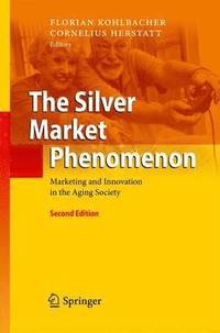 bokomslag The Silver Market Phenomenon