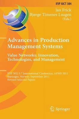 Advances in Production Management Systems. Value Networks: Innovation, Technologies, and Management 1