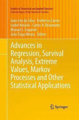 bokomslag Advances in Regression, Survival Analysis, Extreme Values, Markov Processes and Other Statistical Applications