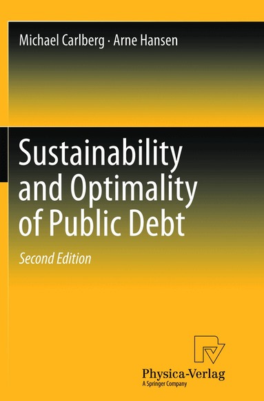 Michael Carlberg, Arne Hansen - Sustainability and Optimality of Public Debt, Häftad