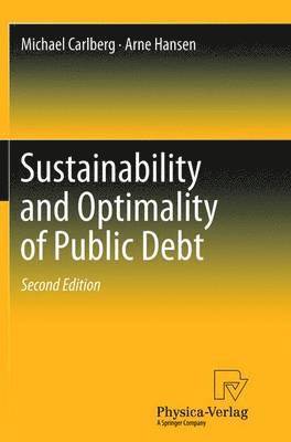 Sustainability and Optimality of Public Debt 1