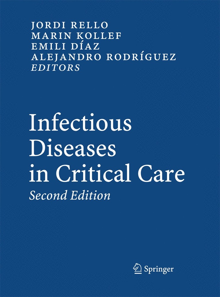Jordi Rello, Martin H. Kollef, Emilio Díaz, Alejandro Rodríguez - Infectious Diseases in Critical Care, Häftad
