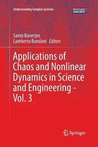 bokomslag Applications of Chaos and Nonlinear Dynamics in Science and Engineering - Vol. 3