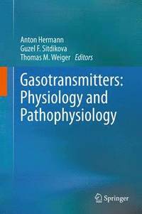 bokomslag Gasotransmitters: Physiology and Pathophysiology