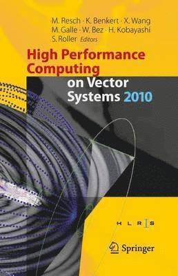 High Performance Computing on Vector Systems 2010 1