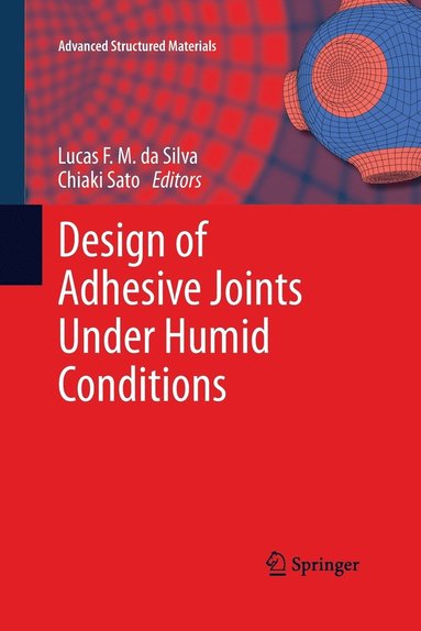 bokomslag Design of Adhesive Joints Under Humid Conditions