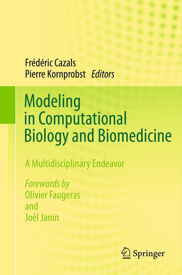 Frédéric Cazals, Pierre Kornprobst - Modeling in Computational Biology and Biomedicine, Häftad