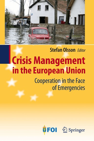 Stefan Olsson - Crisis Management in the European Union, Häftad