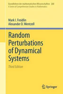 Random Perturbations of Dynamical Systems 1