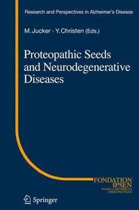 bokomslag Proteopathic Seeds and Neurodegenerative Diseases