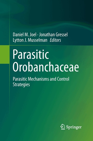 Daniel M. Joel, Jonathan Gressel, Lytton J. Musselman - Parasitic Orobanchaceae, Häftad