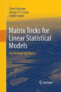 bokomslag Matrix Tricks for Linear Statistical Models