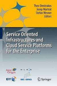 bokomslag Service Oriented Infrastructures and Cloud Service Platforms for the Enterprise