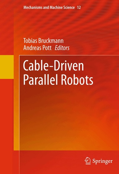 Tobias Bruckmann, Andreas Pott - Cable-Driven Parallel Robots, Häftad