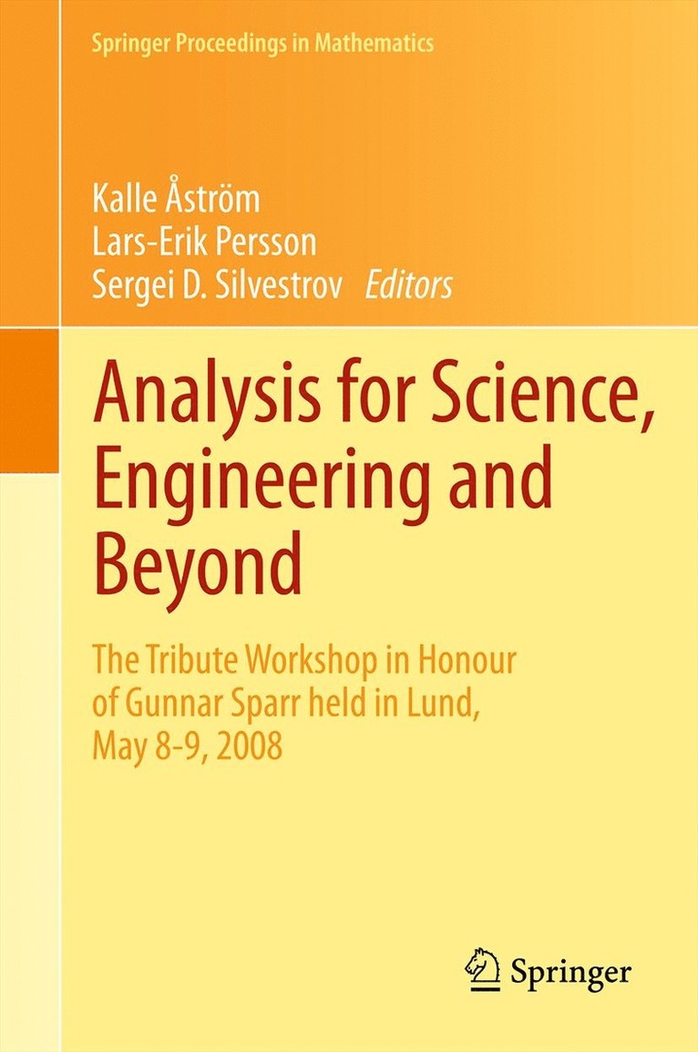 Kalle Åström, Lars-Erik Persson, Sergei D. Silvestrov - Analysis for Science, Engineering and Beyond, Häftad