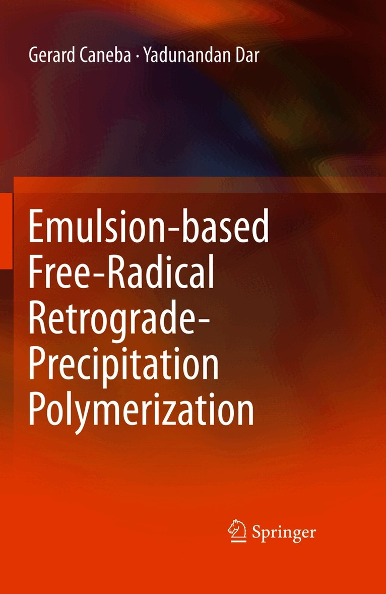 Emulsion-based Free-Radical Retrograde-Precipitation Polymerization