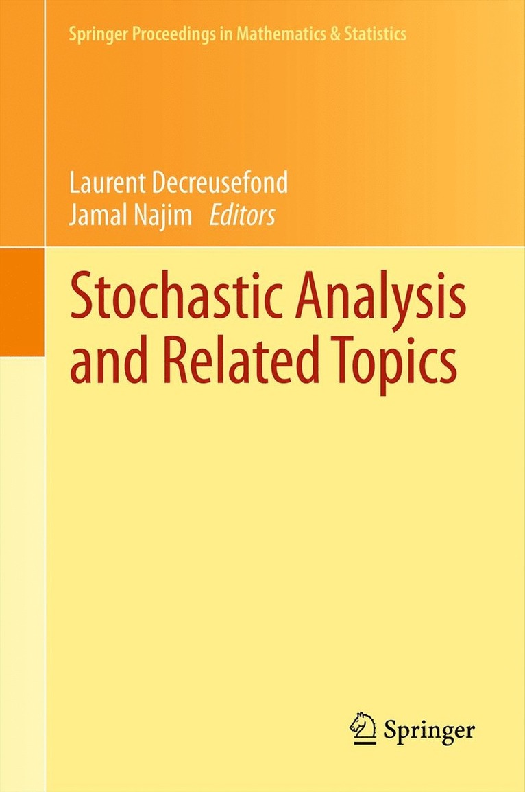 Laurent Decreusefond, Jamal Najim - Stochastic Analysis and Related Topics, Häftad