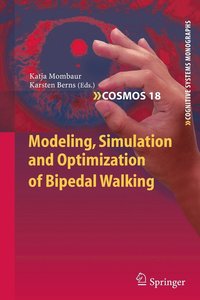 bokomslag Modeling, Simulation and Optimization of Bipedal Walking