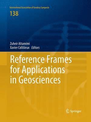 Reference Frames for Applications in Geosciences 1