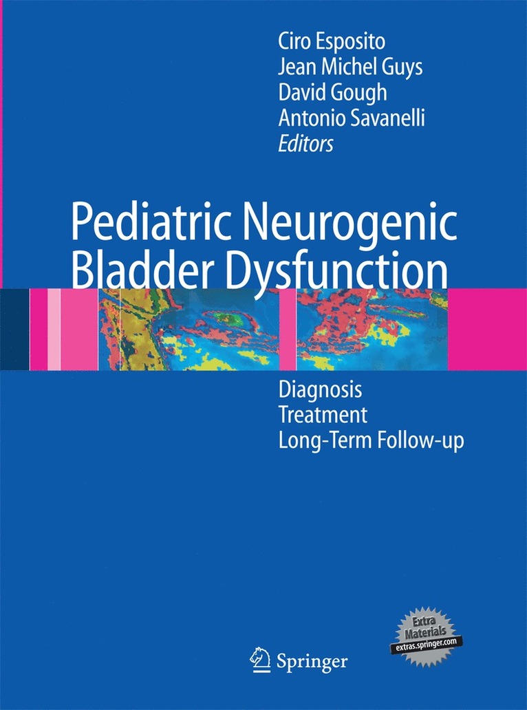 Ciro Esposito, Jean Michel Guys, David Gough, Antonio Savanelli - Pediatric Neurogenic Bladder Dysfunction, Häftad