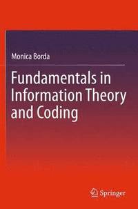 bokomslag Fundamentals in Information Theory and Coding