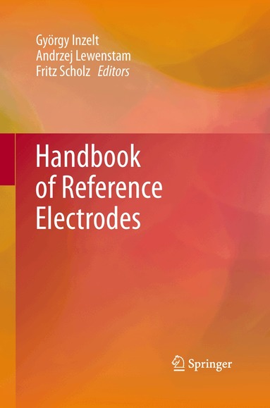 György Inzelt, Andrzej Lewenstam, Fritz Scholz - Handbook of Reference Electrodes, Häftad