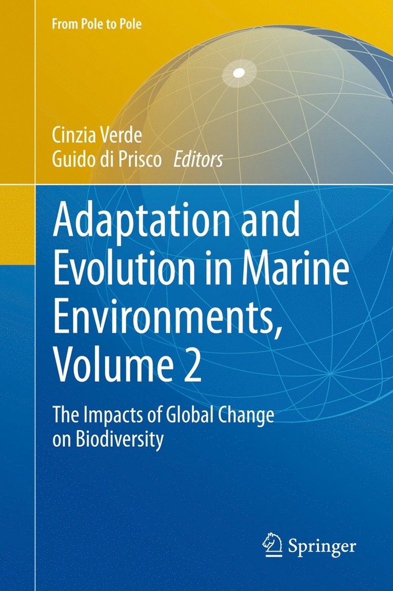 Adaptation and Evolution in Marine Environments, Volume 2 1