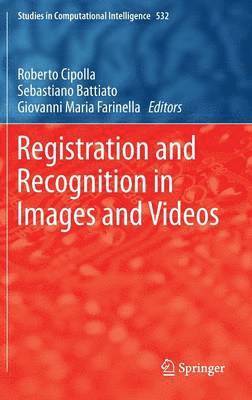 bokomslag Registration and Recognition in Images and Videos