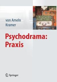 bokomslag Psychodrama: Praxis