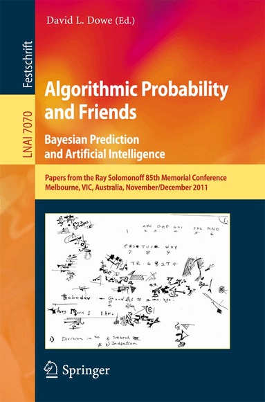 David L. Dowe - Algorithmic Probability and Friends. Bayesian Prediction and Artificial Intelligence, Häftad
