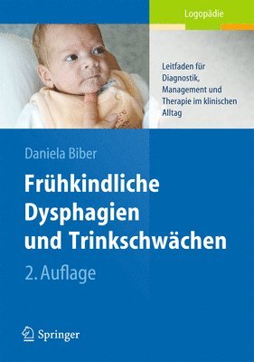 bokomslag Frhkindliche Dysphagien und Trinkschwchen