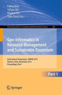 bokomslag Geo-Informatics in Resource Management and Sustainable Ecosystem